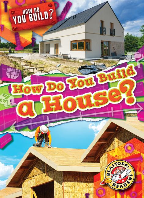 Vorderes Coverbild How Do You Build a House?