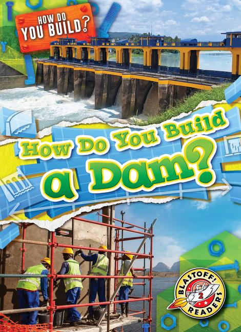 Vorderes Coverbild How Do You Build a Dam?