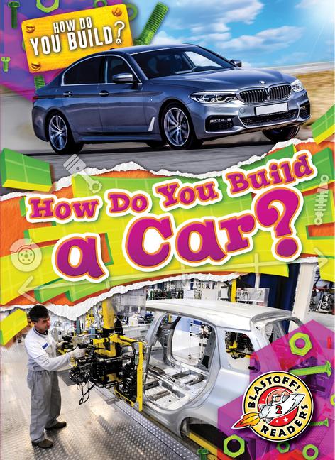 Vorderes Coverbild How Do You Build a Car?