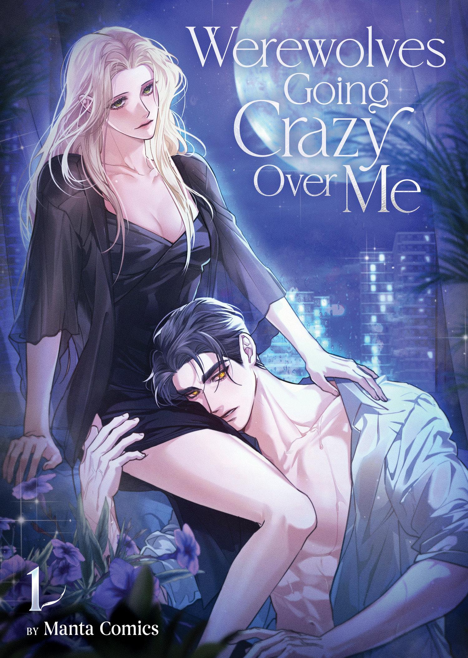 Vorderes Coverbild Werewolves Going Crazy Over Me Vol. 1