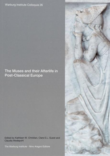 Vorderes Coverbild The Muses and Their Afterlife in Post-Classical Europe