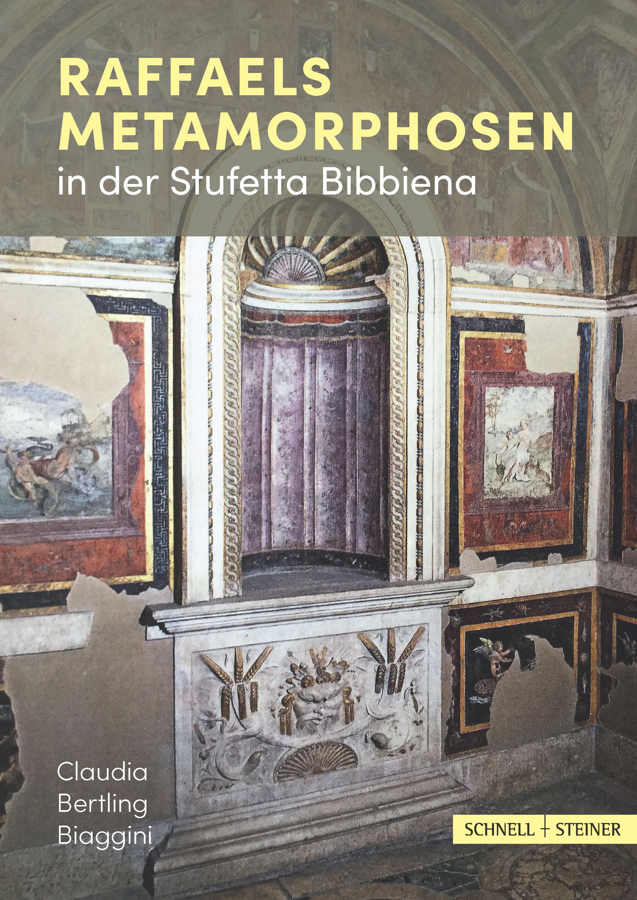 Vorderes Coverbild Raffaels Metamorphosen in der Stufetta Bibbiena