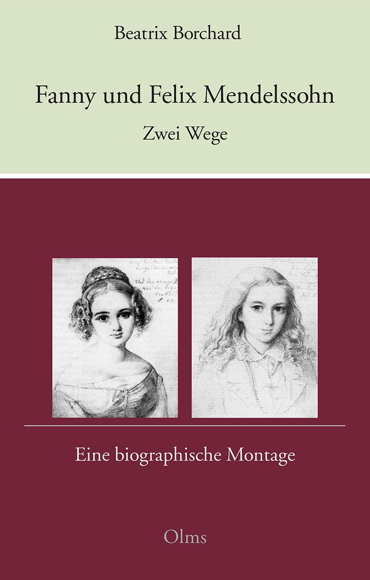 Vorderes Coverbild Fanny und Felix Mendelssohn: Zwei Wege