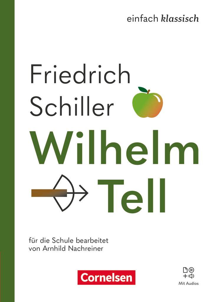 Vorderes Coverbild Einfach klassisch - Wilhelm Tell - Ausgabe 2025 - Lektüre mit Audios