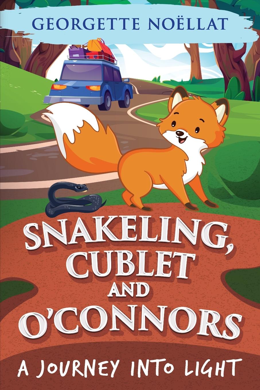 Vorderes Coverbild Snakeling, Cublet and O'Connors