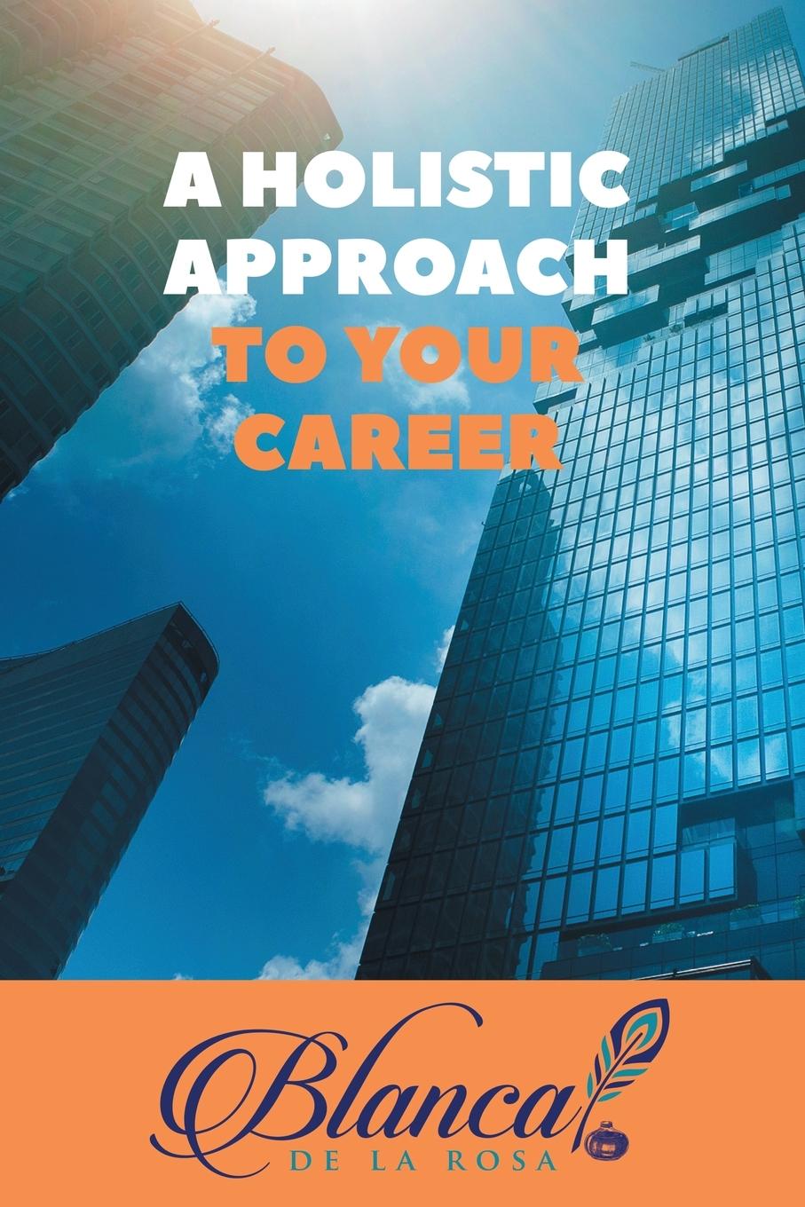 Vorderes Coverbild A Holistic Approach to Your Career