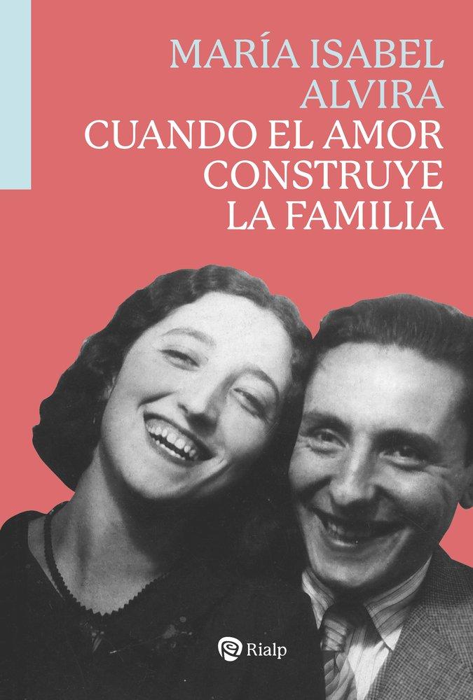 Vorderes Coverbild Cuando el amor construye la familia