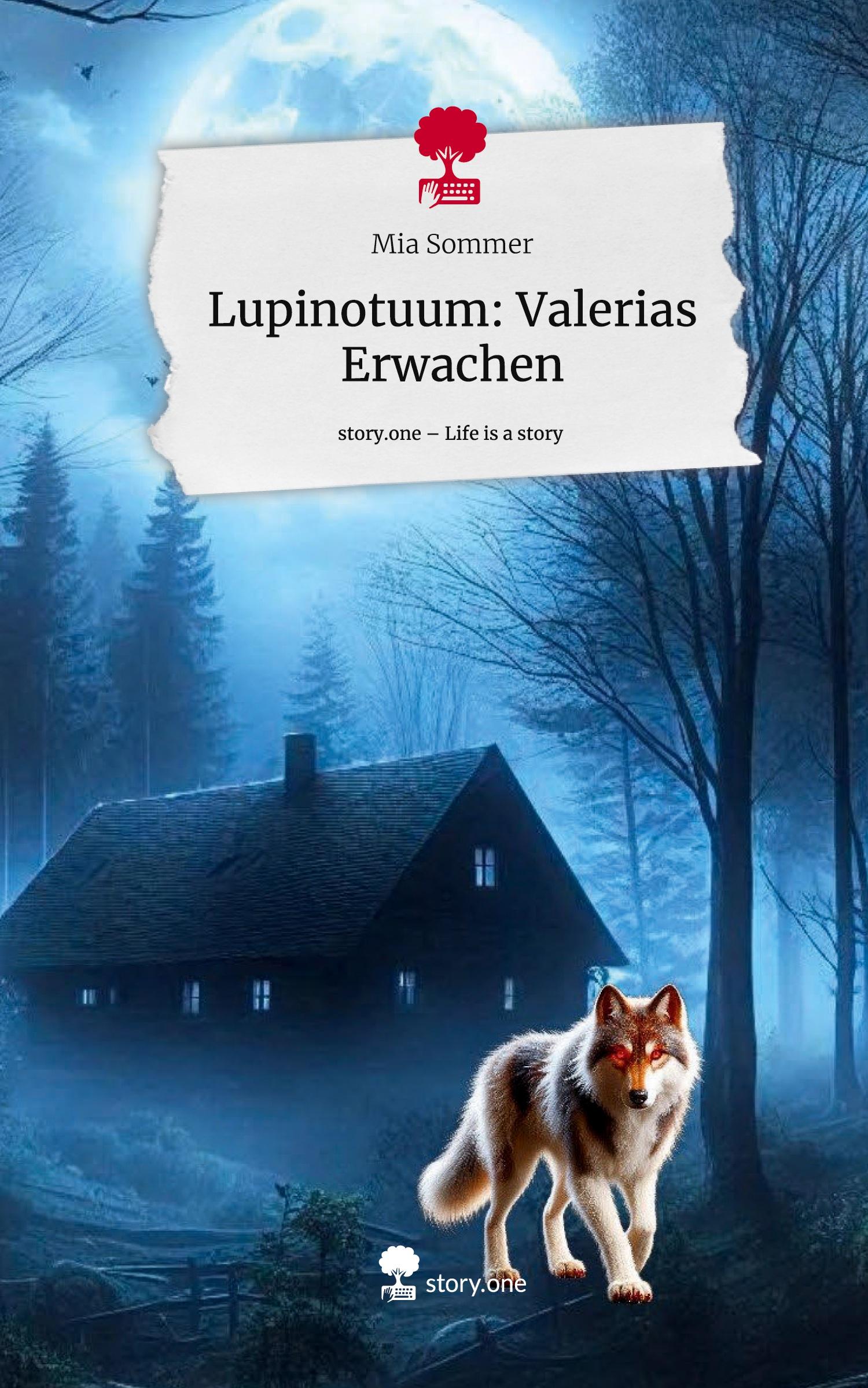 Vorderes Coverbild Lupinotuum: Valerias Erwachen. Life is a Story - story.one
