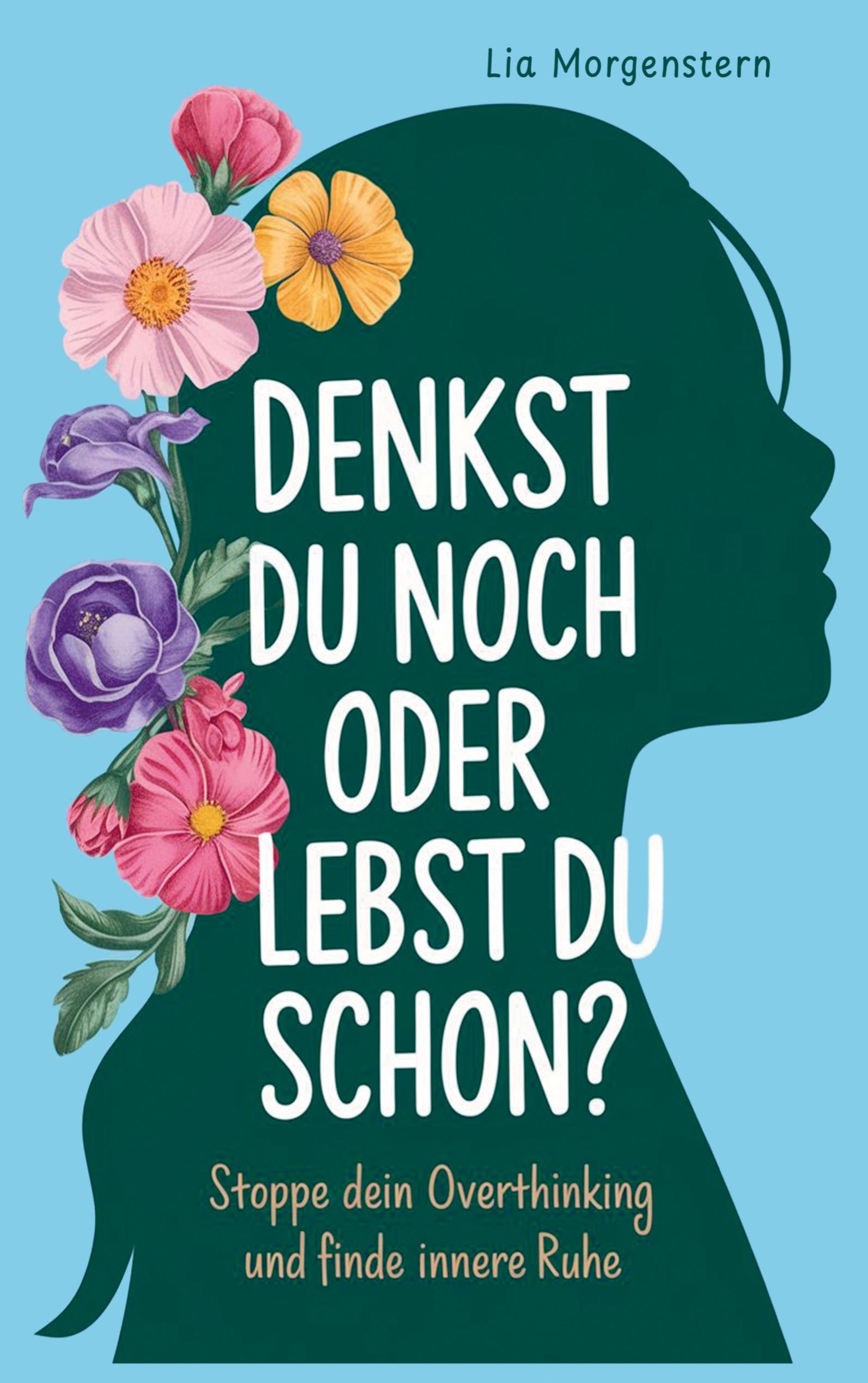 Vorderes Coverbild Denkst du noch, oder lebst du schon?