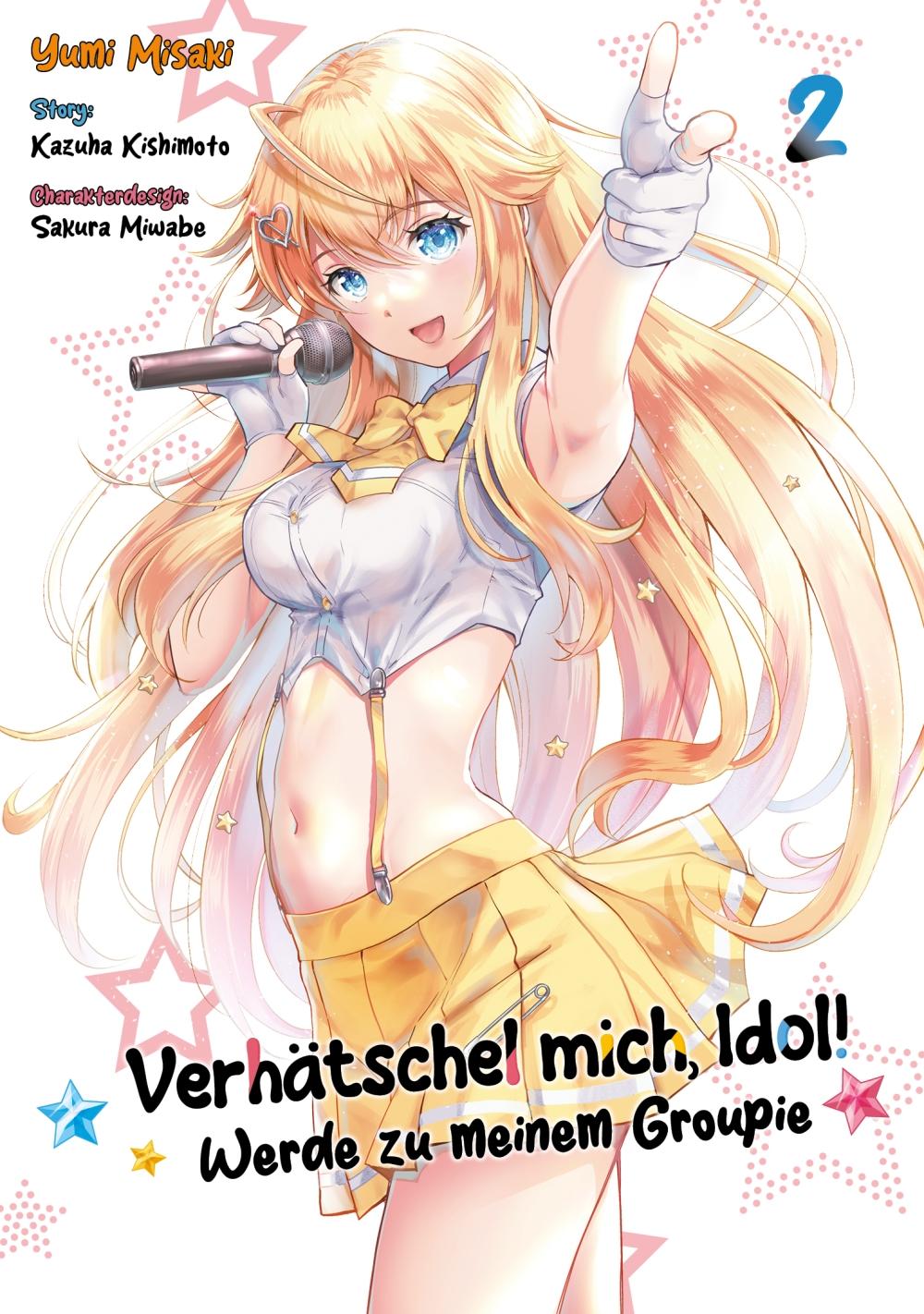 Vorderes Coverbild Verhätschel mich, Idol! - Werde zu meinem Groupie - Band 02