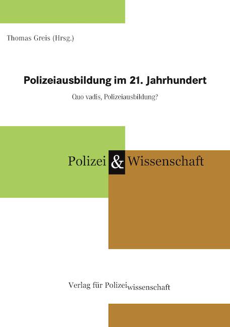 Vorderes Coverbild Polizeiausbildung im 21. Jahrhundert