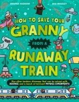 Vorderes Coverbild How To Save Your Granny From a Runaway Train