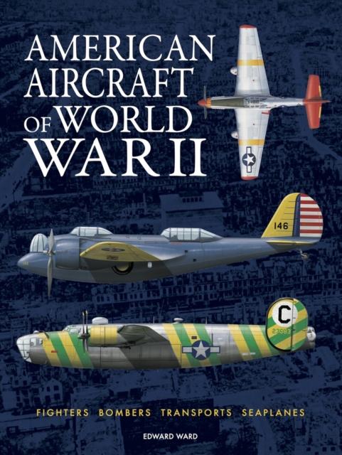 Vorderes Coverbild American Aircraft of World War II