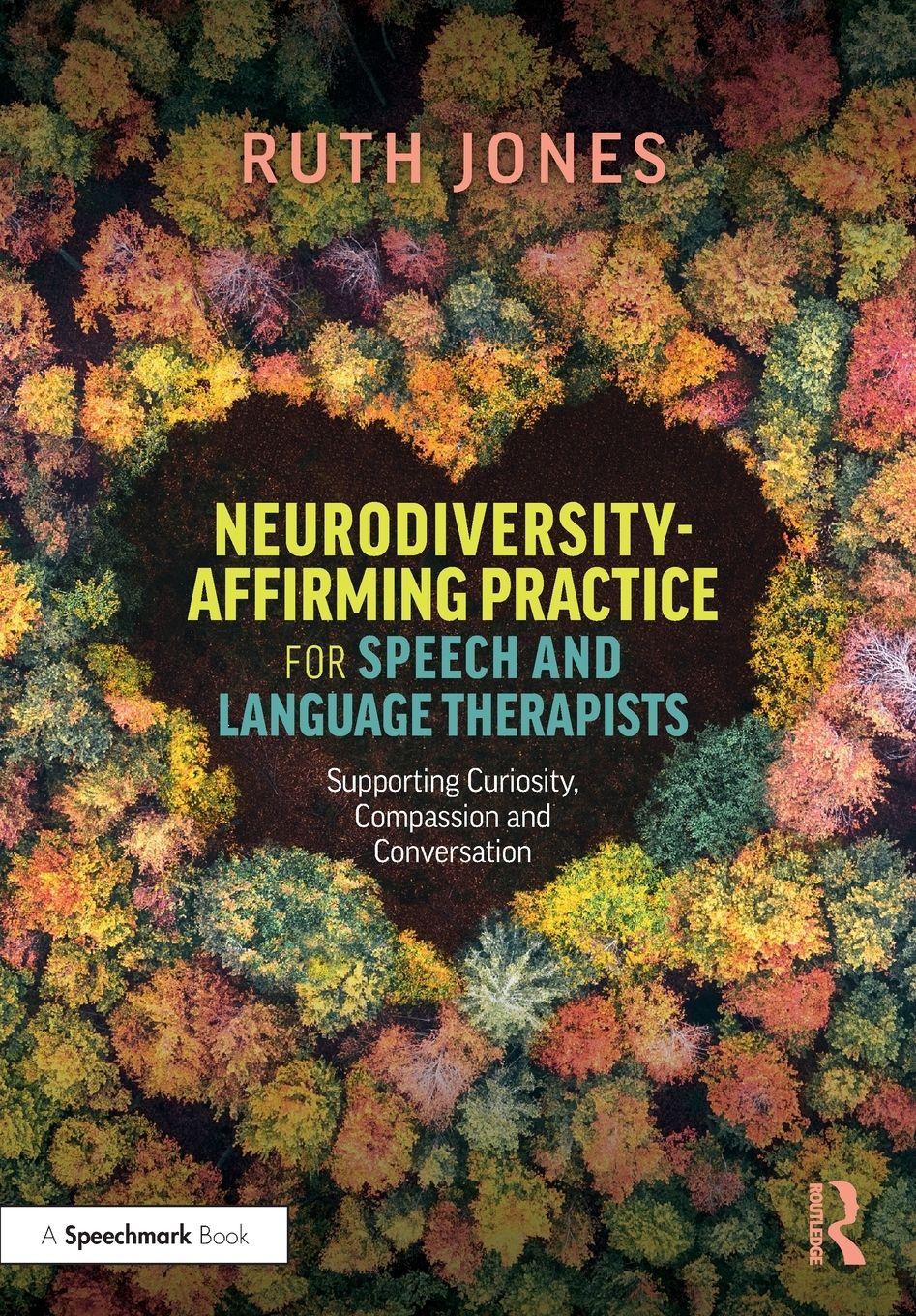 Vorderes Coverbild Neurodiversity-Affirming Practice for Speech and Language Therapists