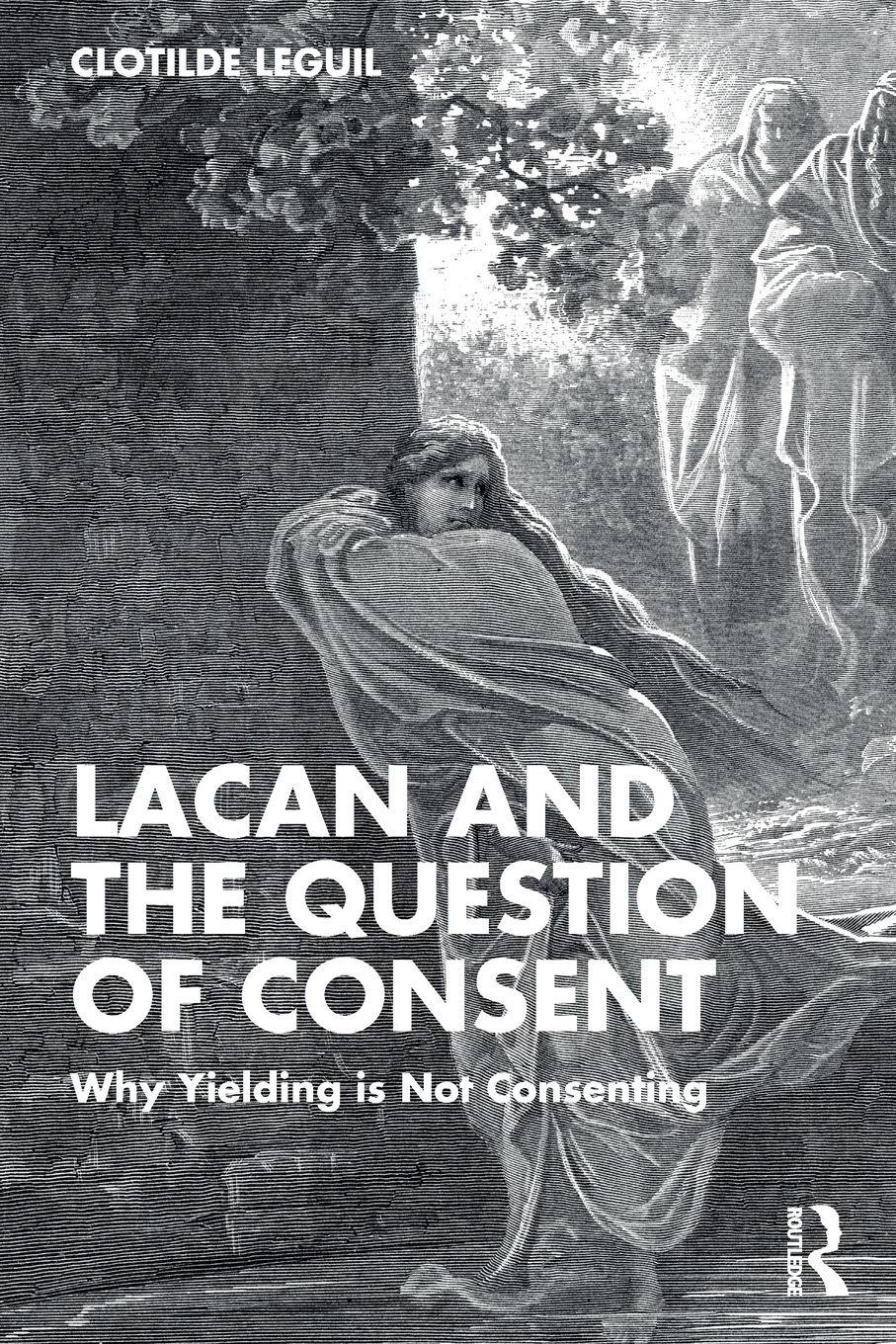 Vorderes Coverbild Lacan and the Question of Consent