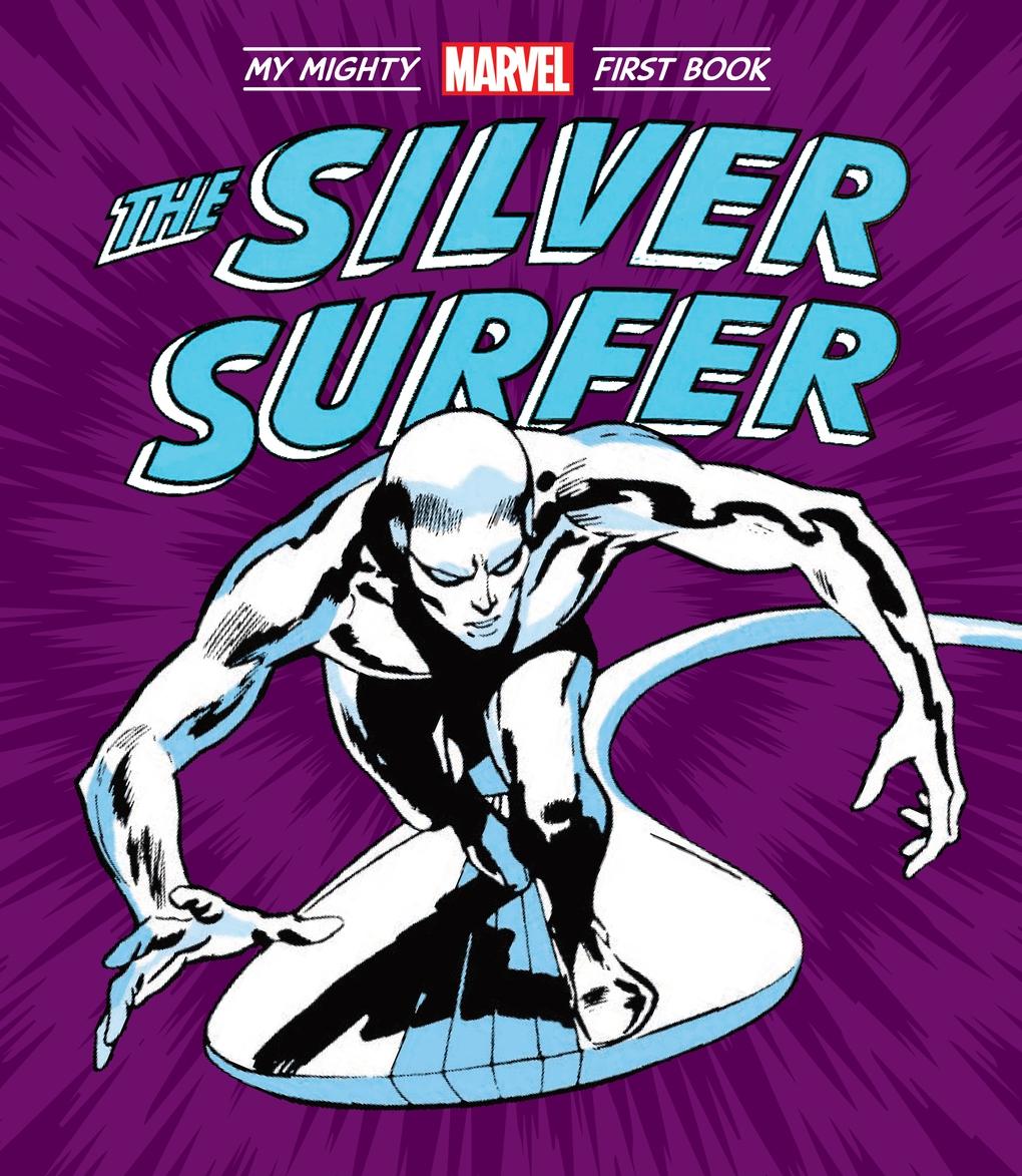 Vorderes Coverbild The Silver Surfer: My Mighty Marvel First Book