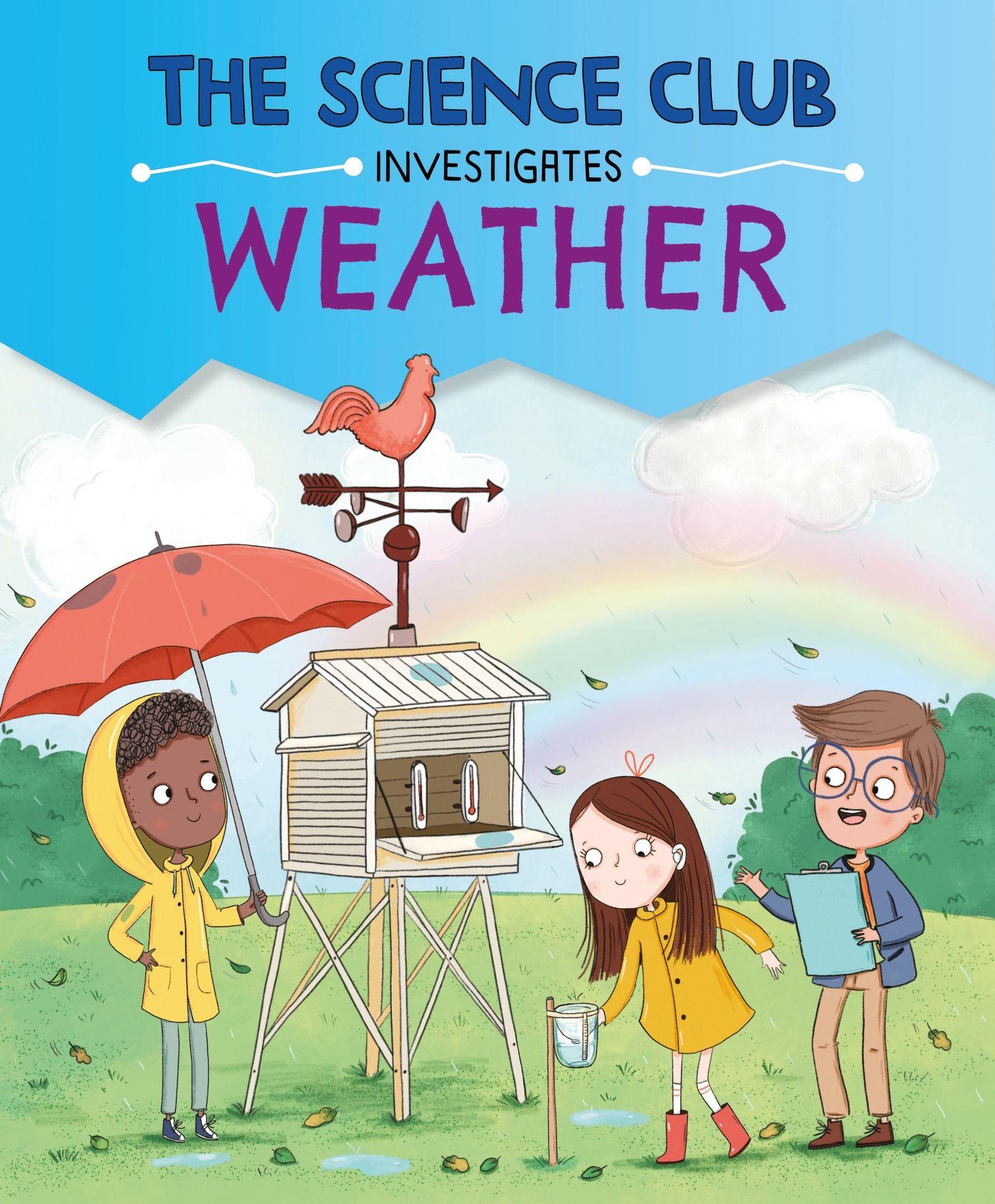 Vorderes Coverbild The Science Club Investigates: Weather