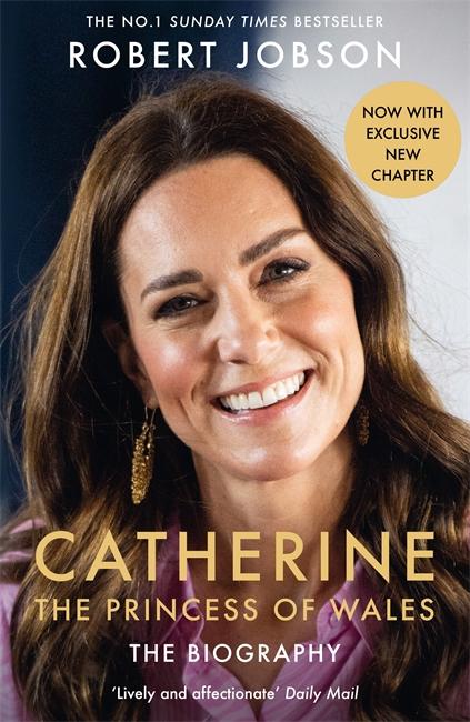 Vorderes Coverbild Catherine, the Princess of Wales: The Biography