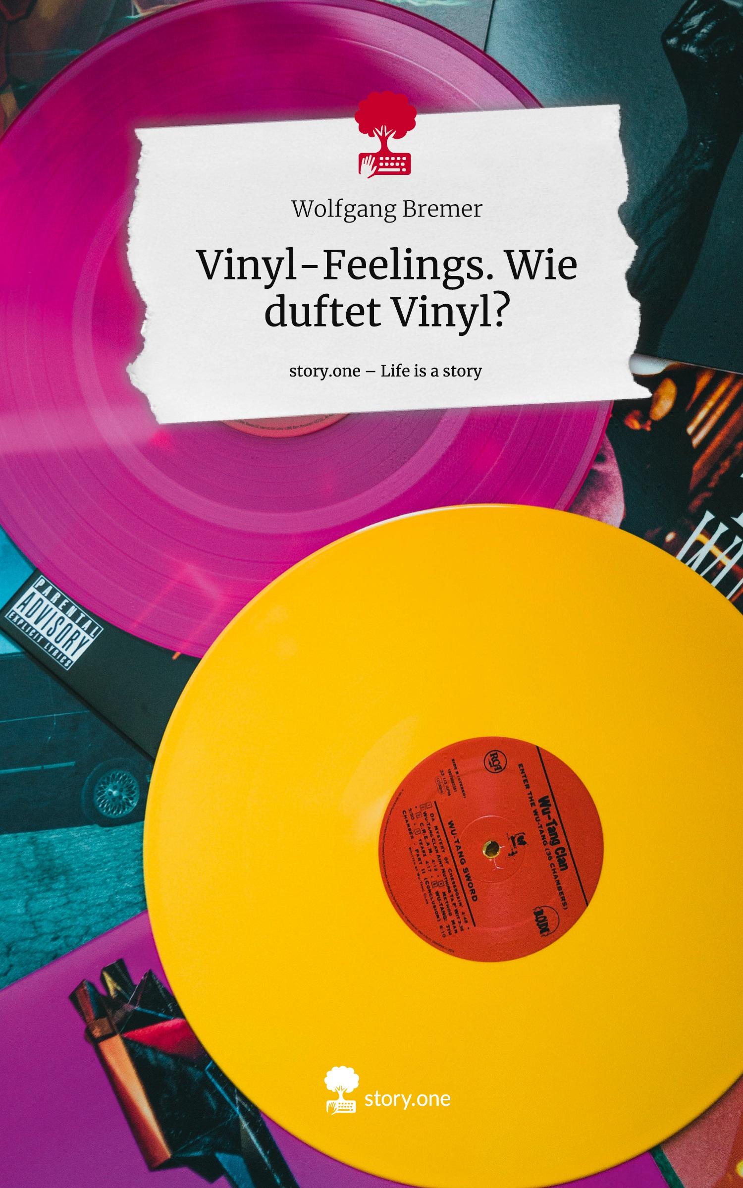 Vorderes Coverbild Vinyl-Feelings. Wie duftet Vinyl?. Life is a Story - story.one