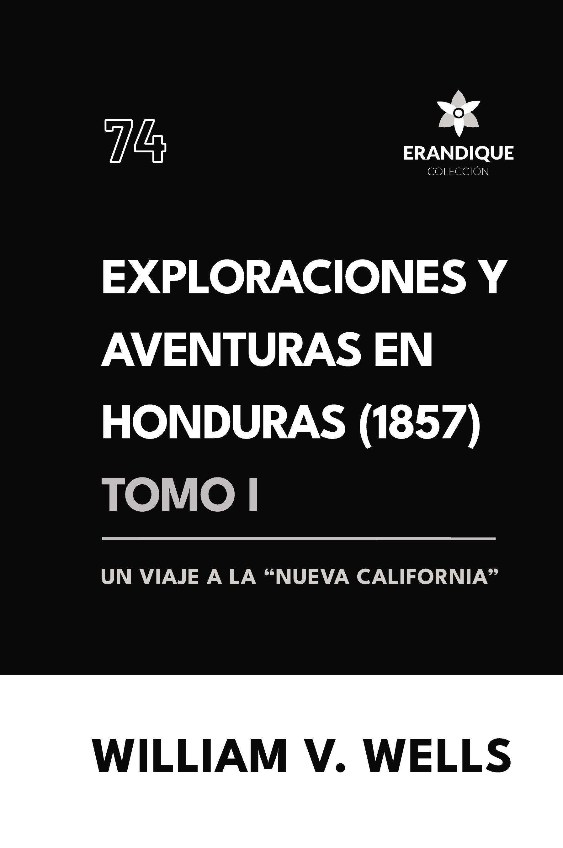 Vorderes Coverbild Exploraciones y aventuras en Honduras 1857