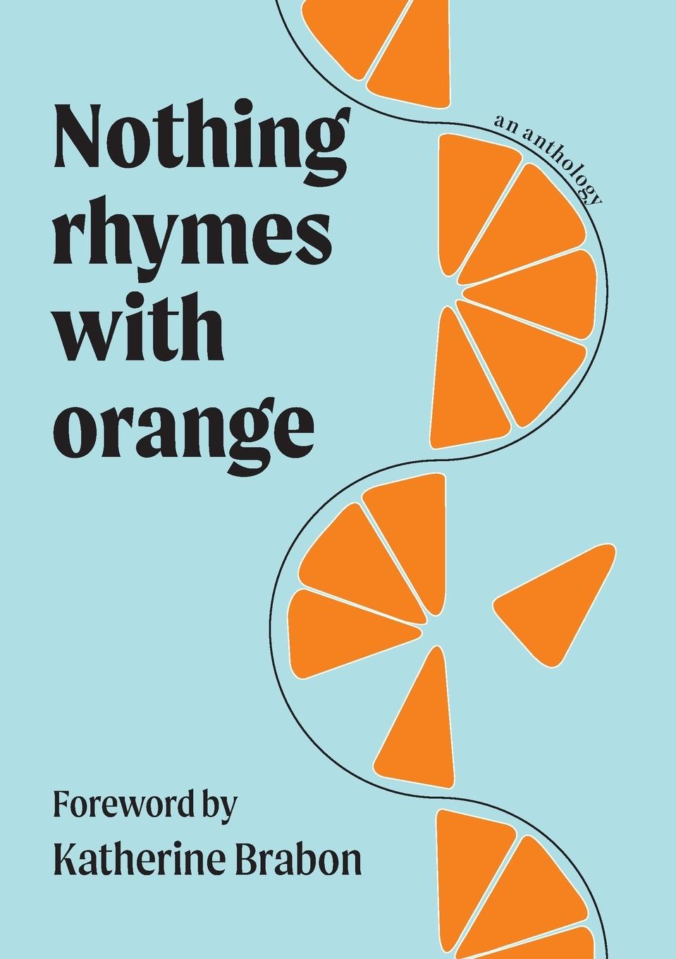 Vorderes Coverbild Nothing Rhymes with Orange