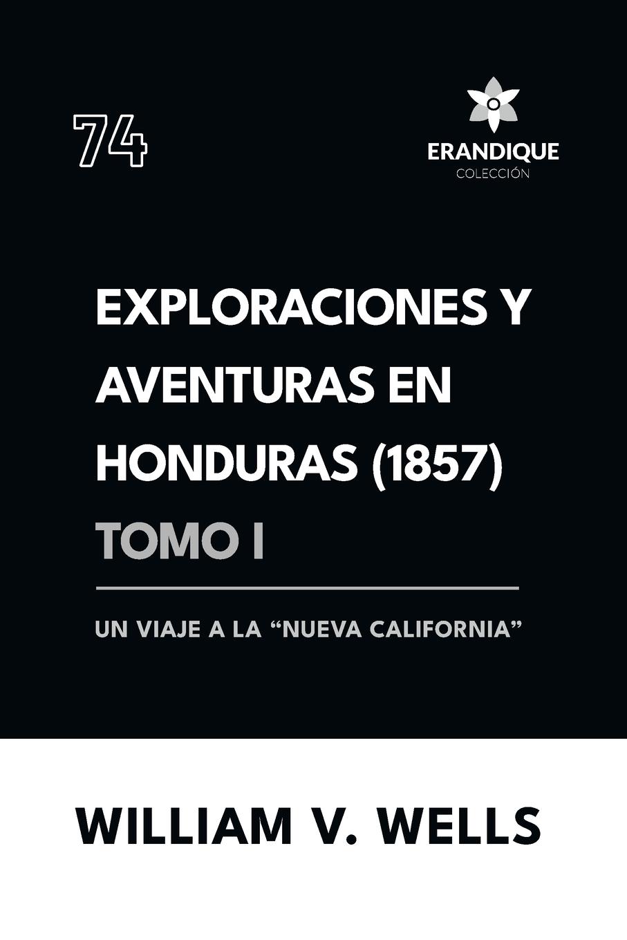 Vorderes Coverbild Exploraciones y aventuras en Honduras 1857