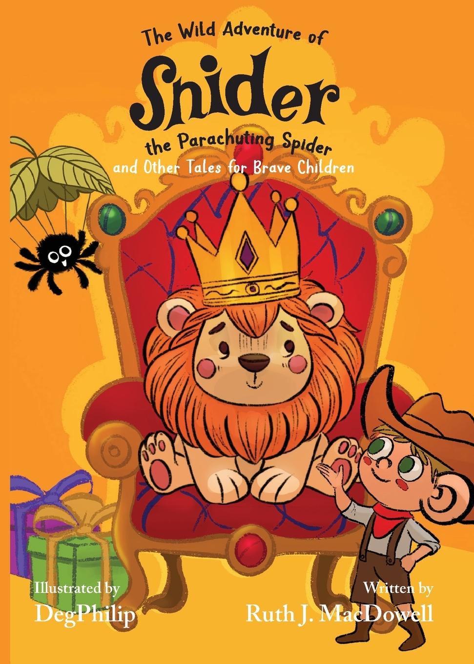 Vorderes Coverbild The Wild Adventures of Snider the Parachuting Spider and other tales for brave children