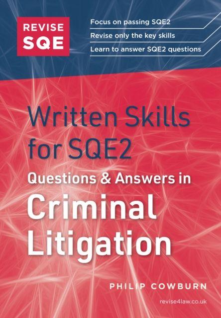 Vorderes Coverbild Revise SQE Written Skills for SQE2: Questions & Answers in Criminal Litigation