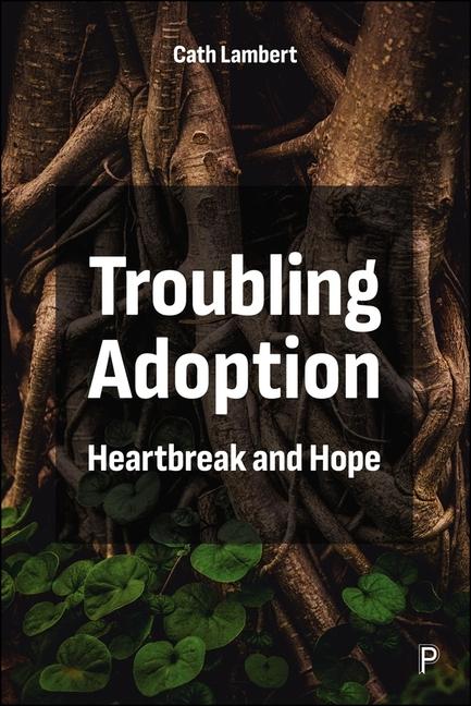 Vorderes Coverbild Troubling Adoption