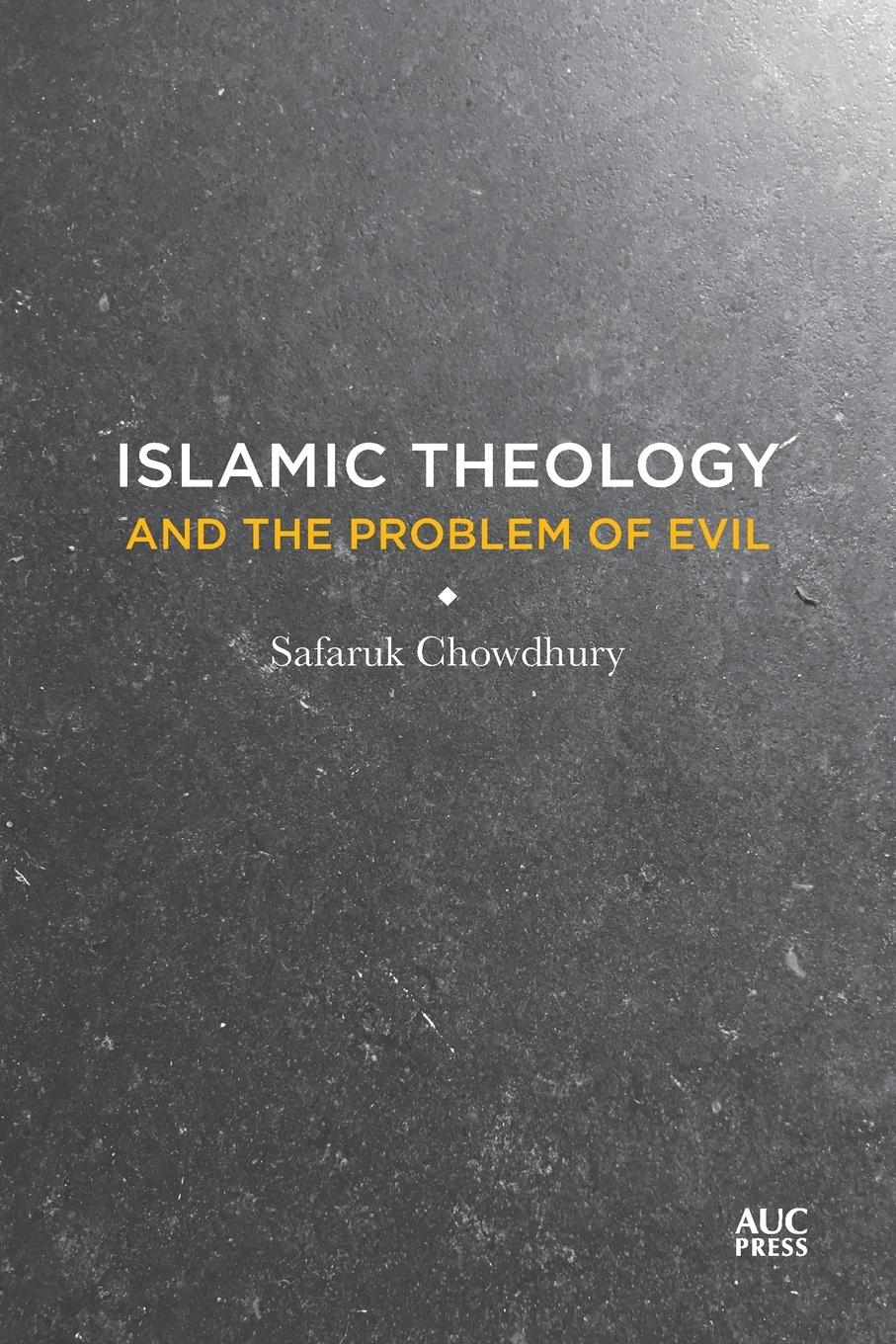 Vorderes Coverbild Islamic Theology and the Problem of Evil