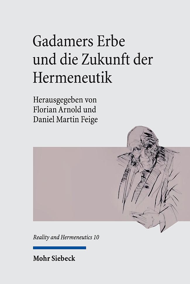 Vorderes Coverbild Gadamers Erbe und die Zukunft der Hermeneutik