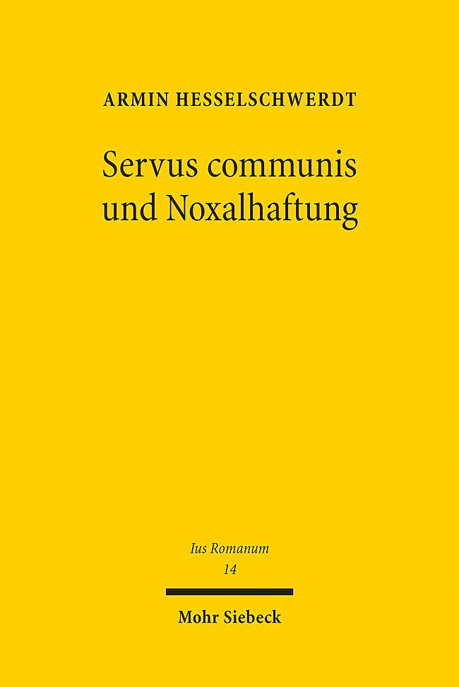 Vorderes Coverbild Servus communis und Noxalhaftung