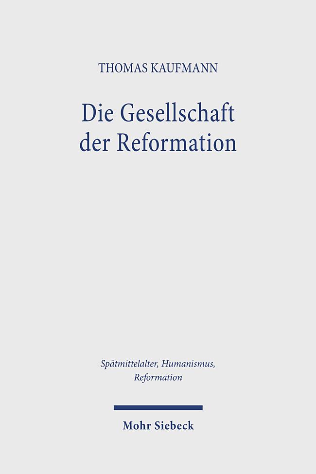 Vorderes Coverbild Die Gesellschaft der Reformation