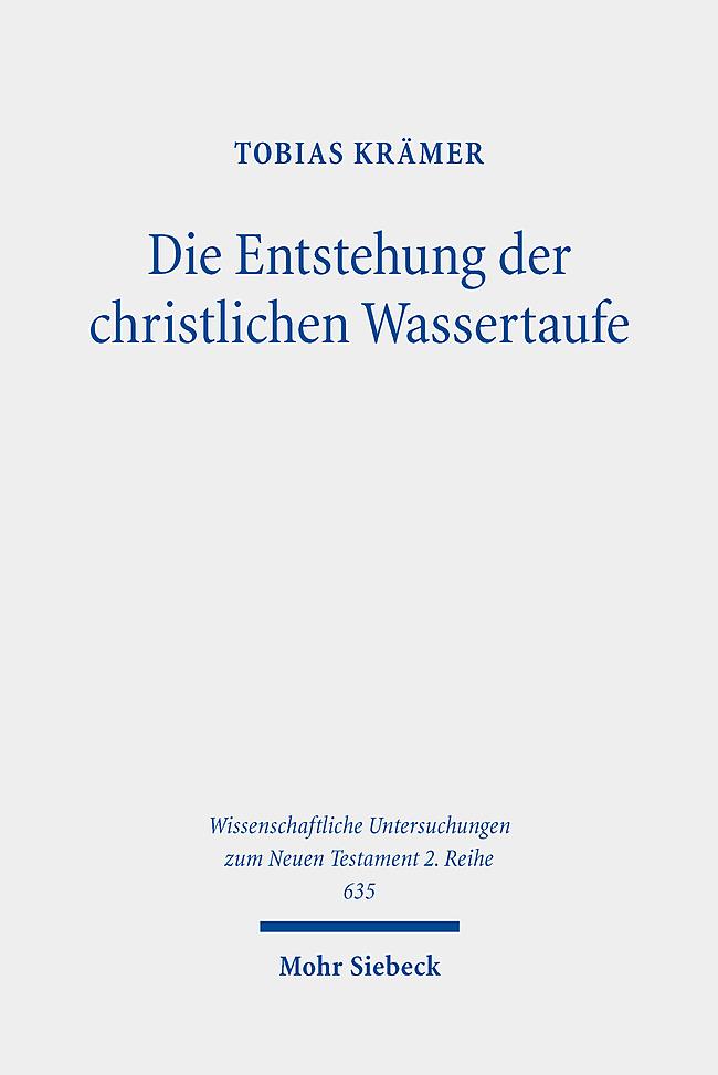 Vorderes Coverbild Die Entstehung der christlichen Wassertaufe