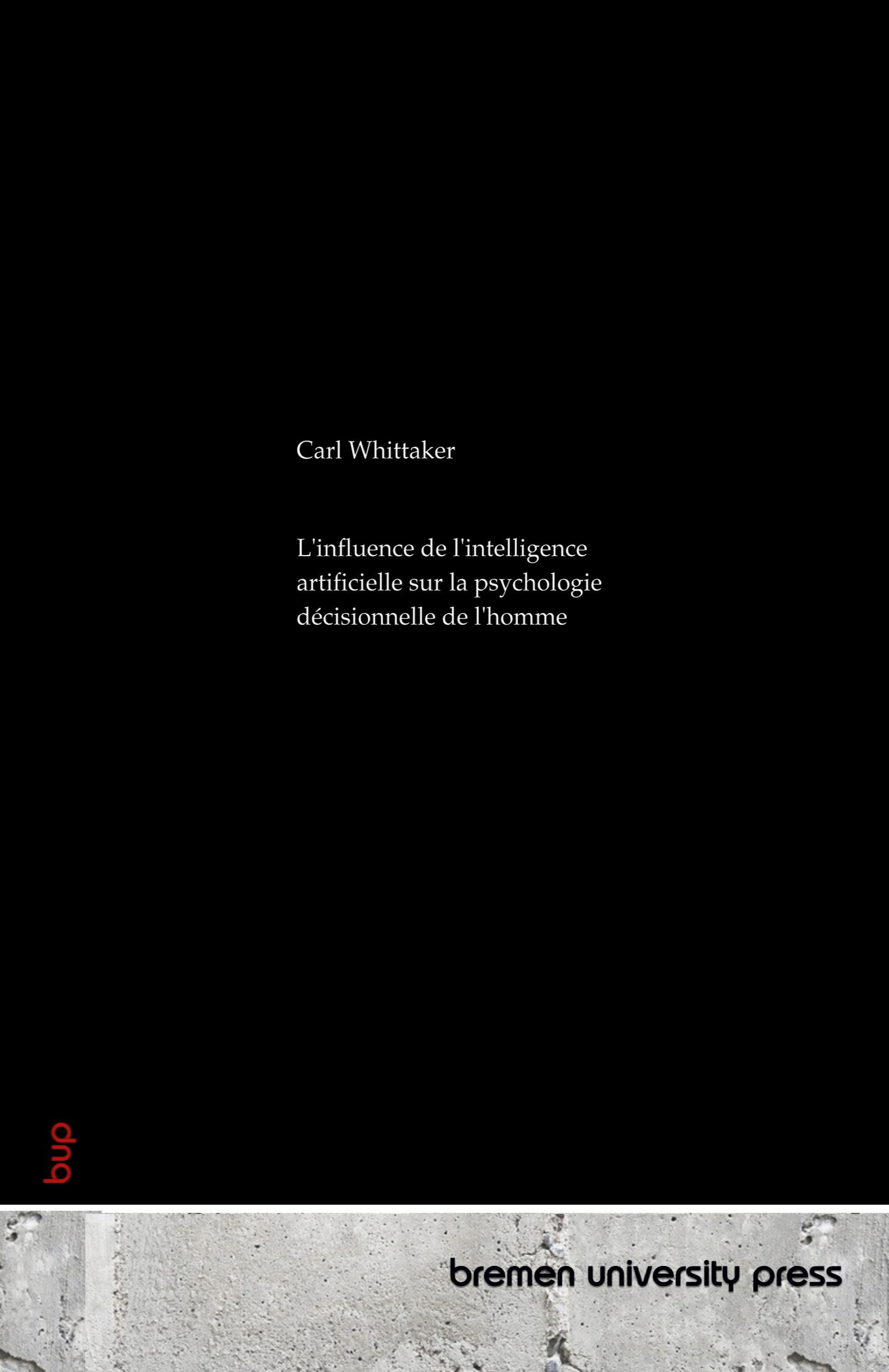 Vorderes Coverbild L'influence de l'intelligence artificielle sur la psychologie décisionnelle de l'homme