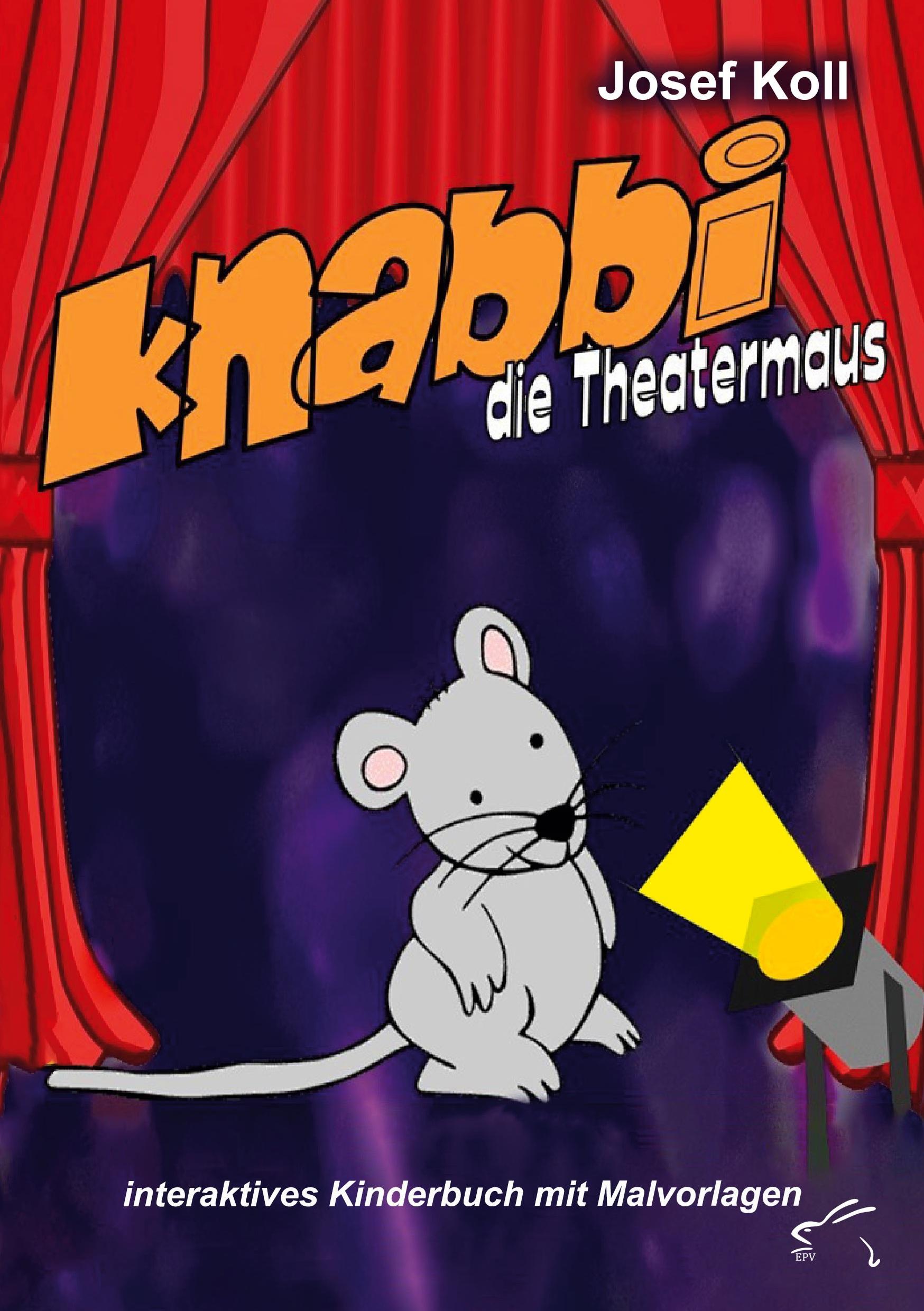Vorderes Coverbild Knabbi, die Theatermaus
