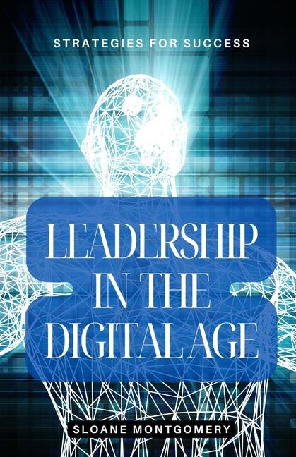 Vorderes Coverbild Leadership in the Digital Age