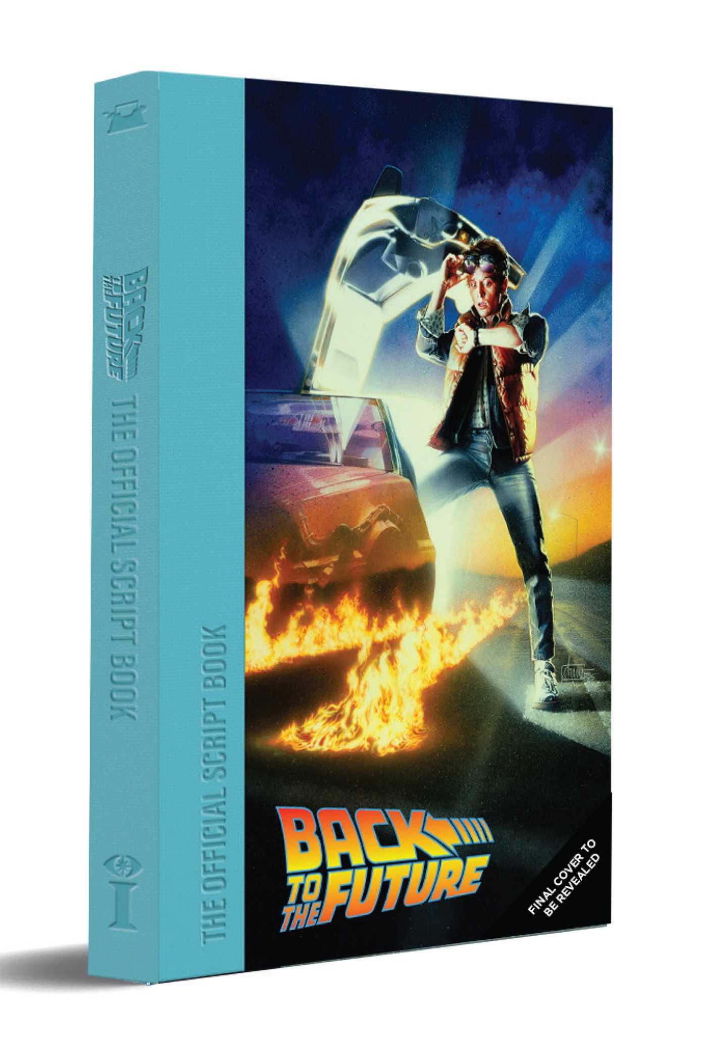 Vorderes Coverbild Back to the Future: The Complete Screenplay