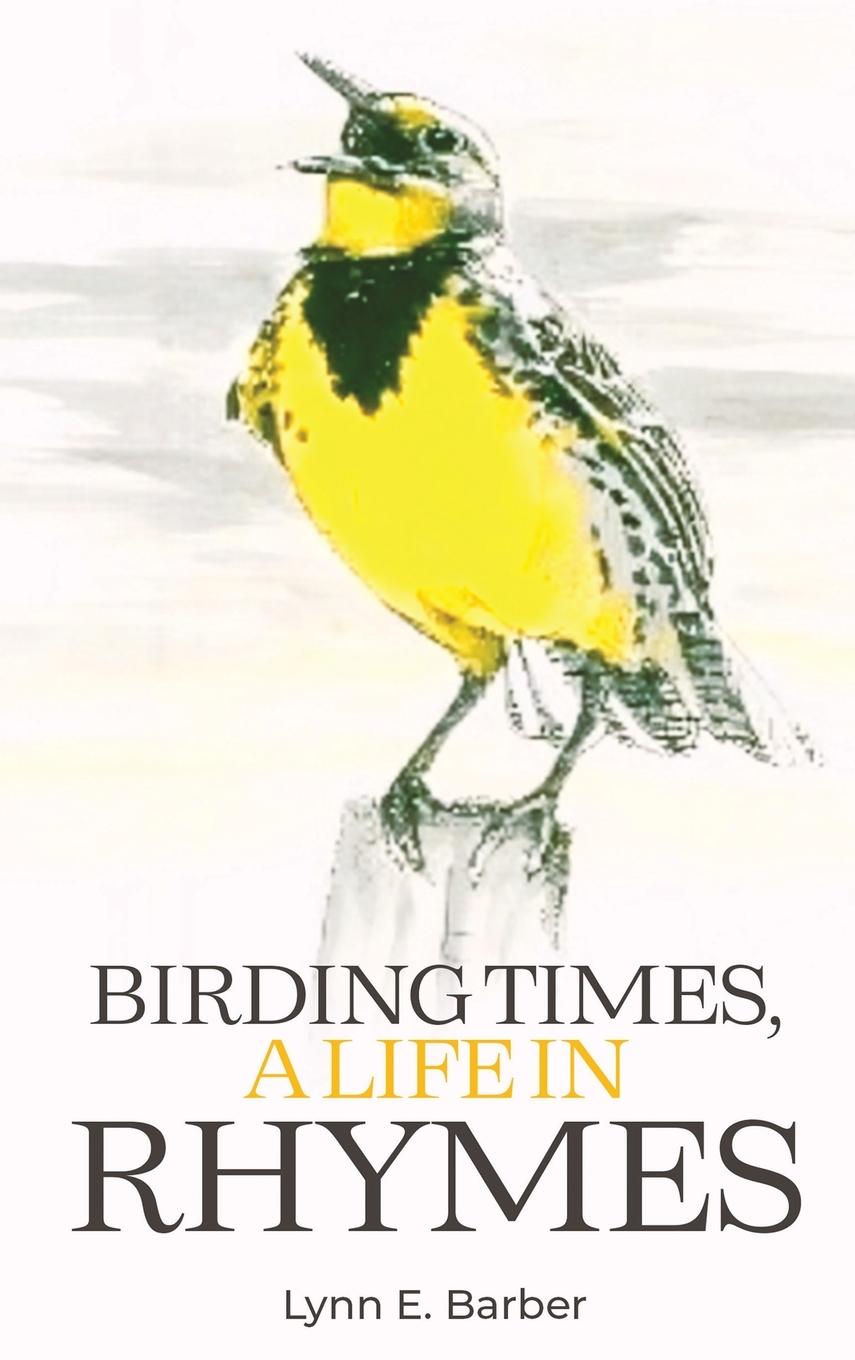 Vorderes Coverbild Birding Times, a Life in Rhymes