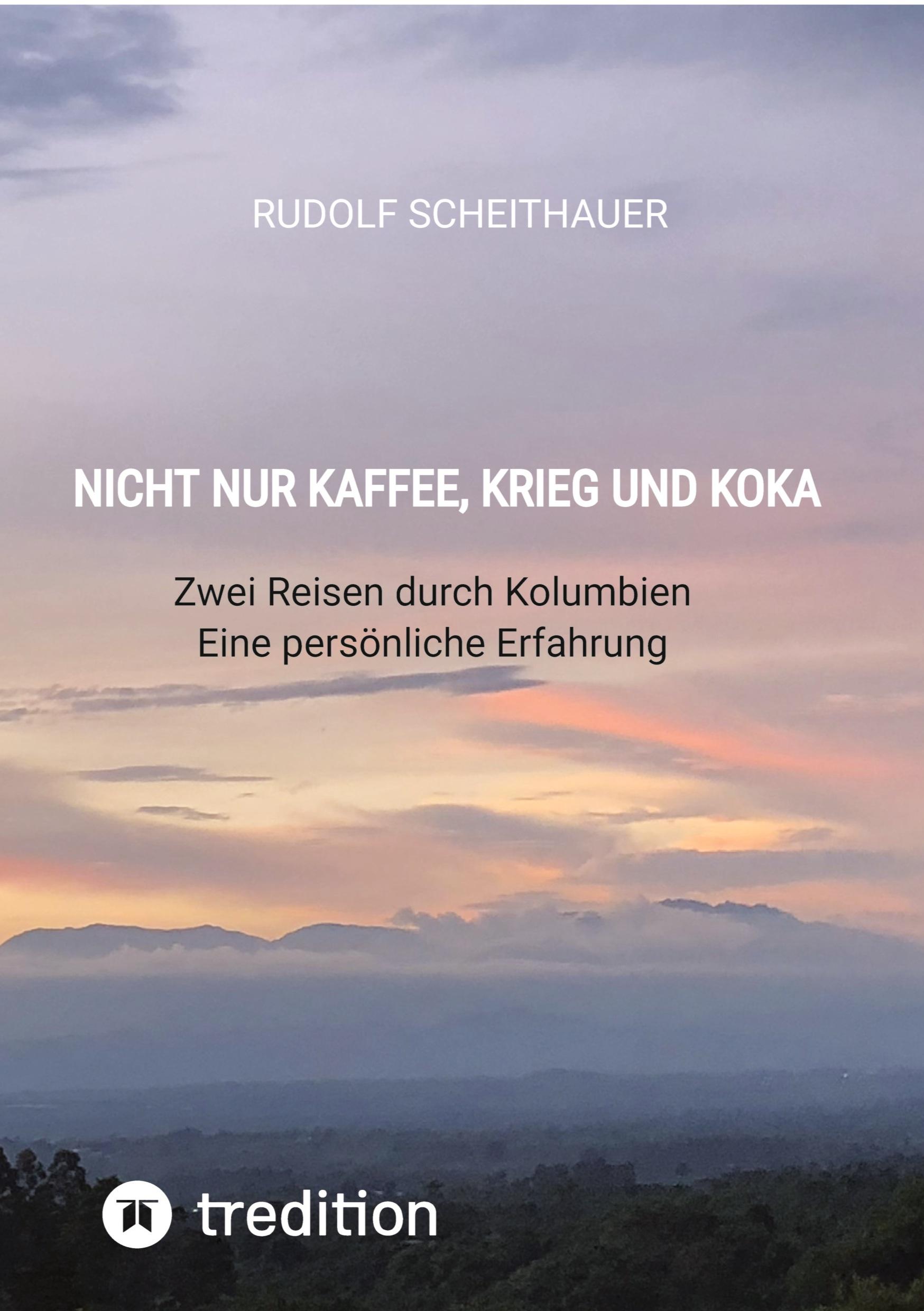 Vorderes Coverbild Nicht nur Kaffee, Krieg und Koka