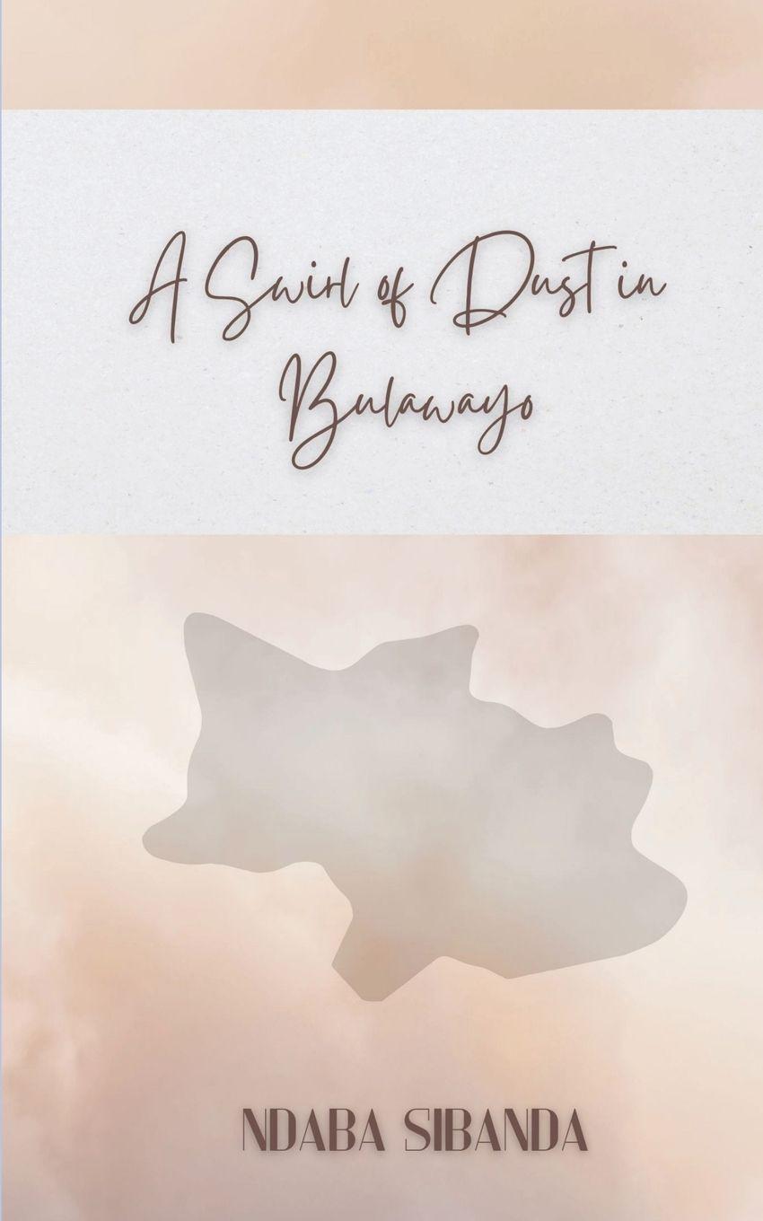 Vorderes Coverbild A Swirl of Dust in Bulawayo