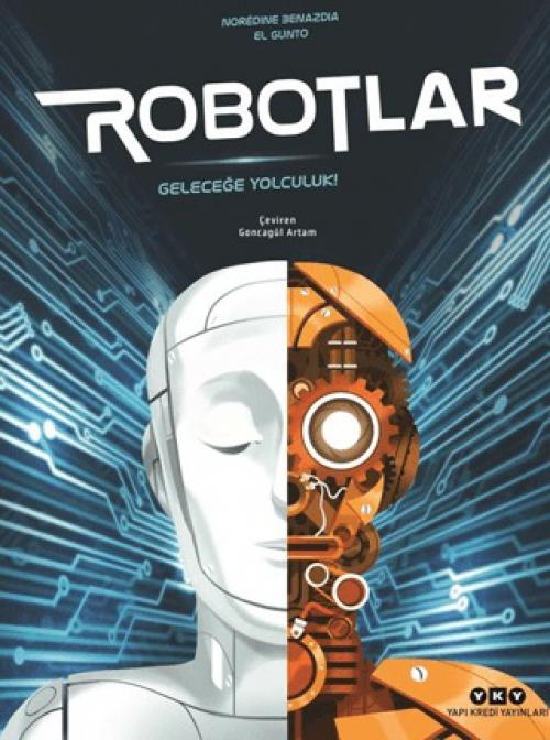 Vorderes Coverbild Robotlar - Gelecege Yolculuk