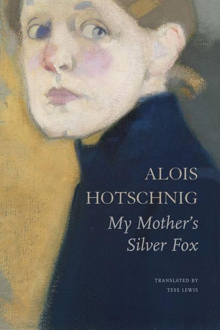 Vorderes Coverbild My Mother's Silver Fox
