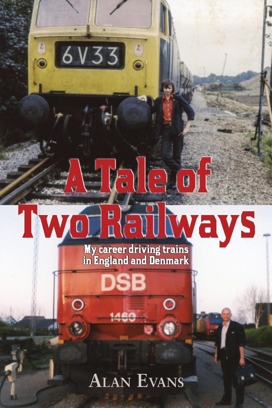 Vorderes Coverbild A Tale of Two Railways
