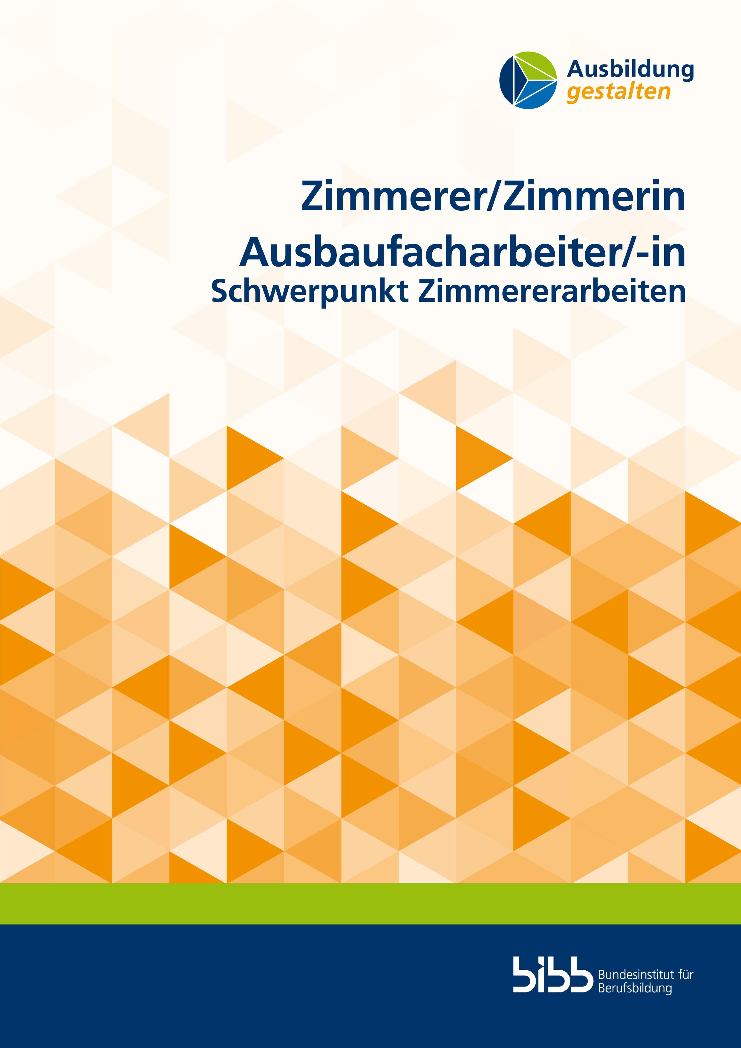 Vorderes Coverbild Zimmerer/Zimmerin Ausbaufacharbeiter/Ausbaufacharbeiterin