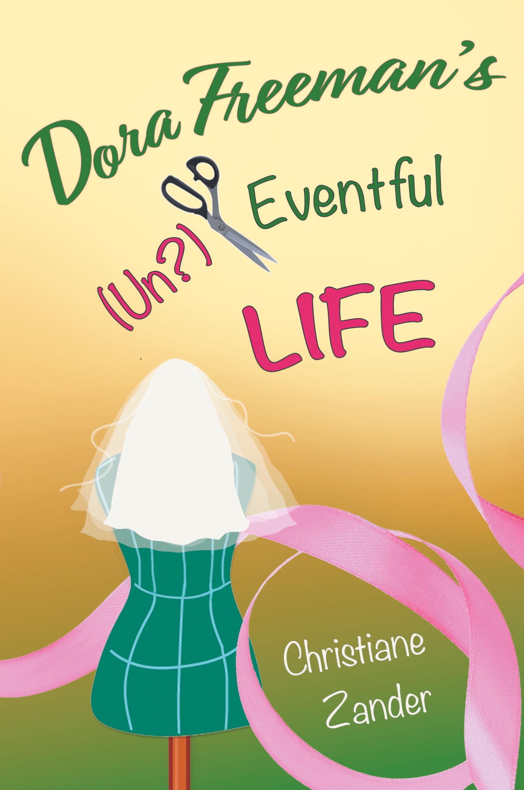 Vorderes Coverbild Dora Freeman's (Un?)Eventful Life