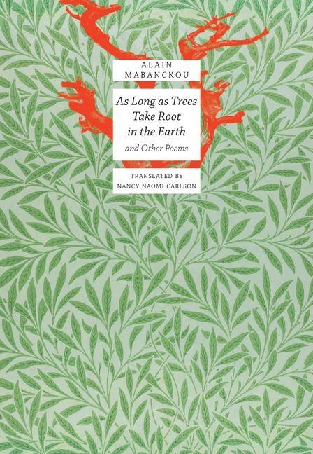 Vorderes Coverbild As Long As Trees Take Root in the Earth