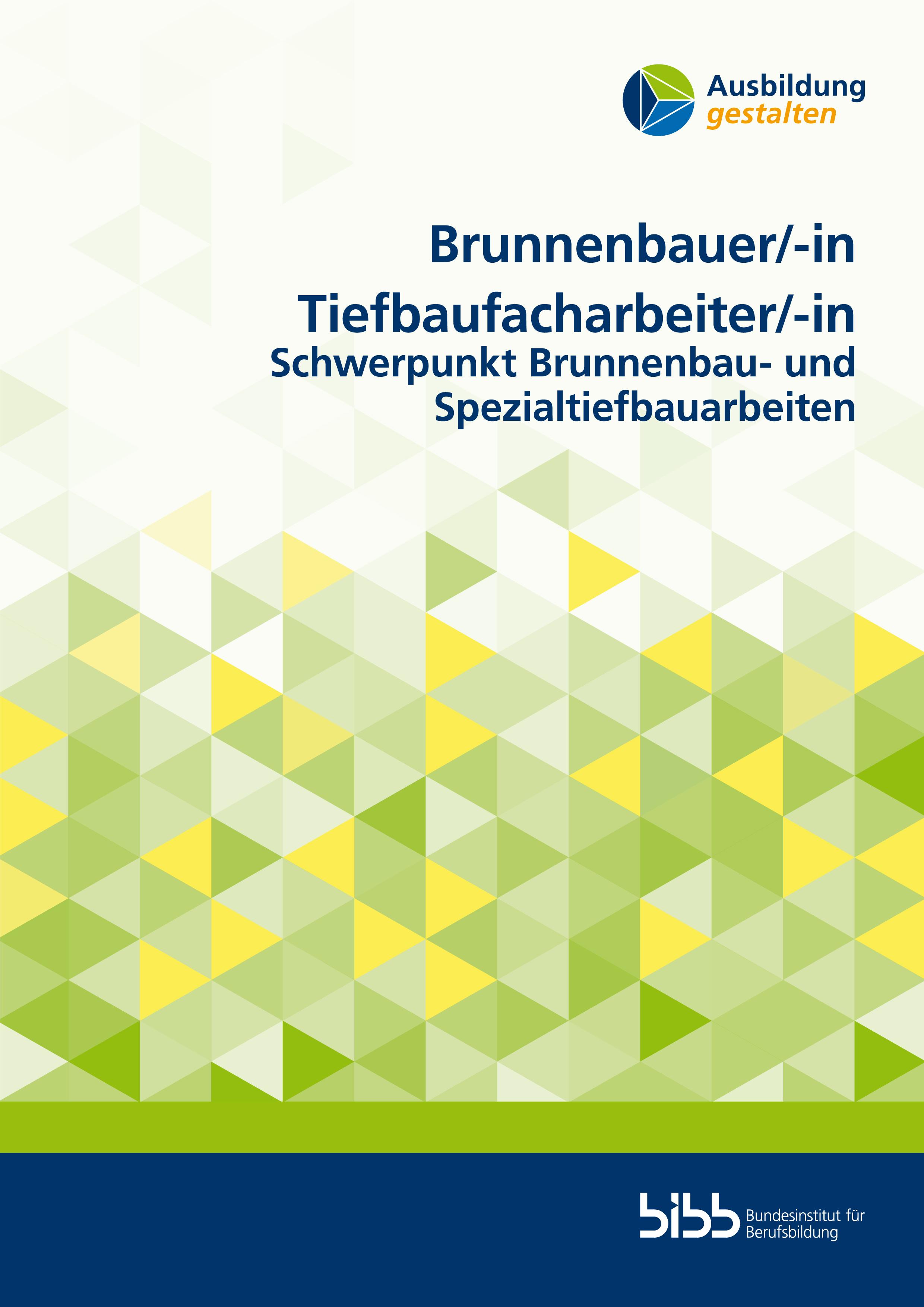 Vorderes Coverbild Brunnenbauer/Brunnenbauerin Tiefbaufacharbeiter/Tiefbaufacharbeiterin