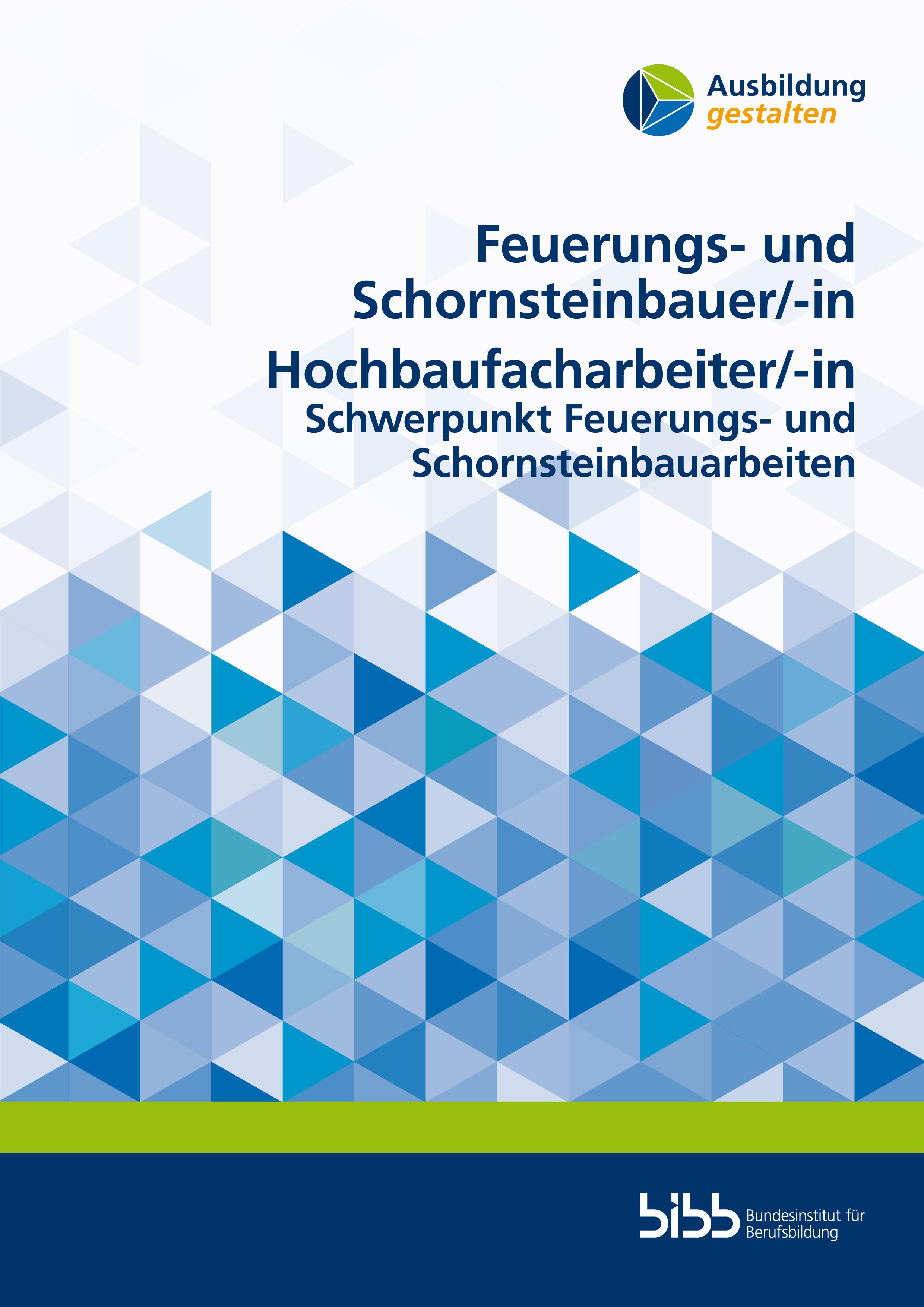 Vorderes Coverbild Feuerungs- und Schornsteinbauer/Feuerungs- und Schornsteinbauerin Hochbaufacharbeiter/Hochbaufacharbeiterin