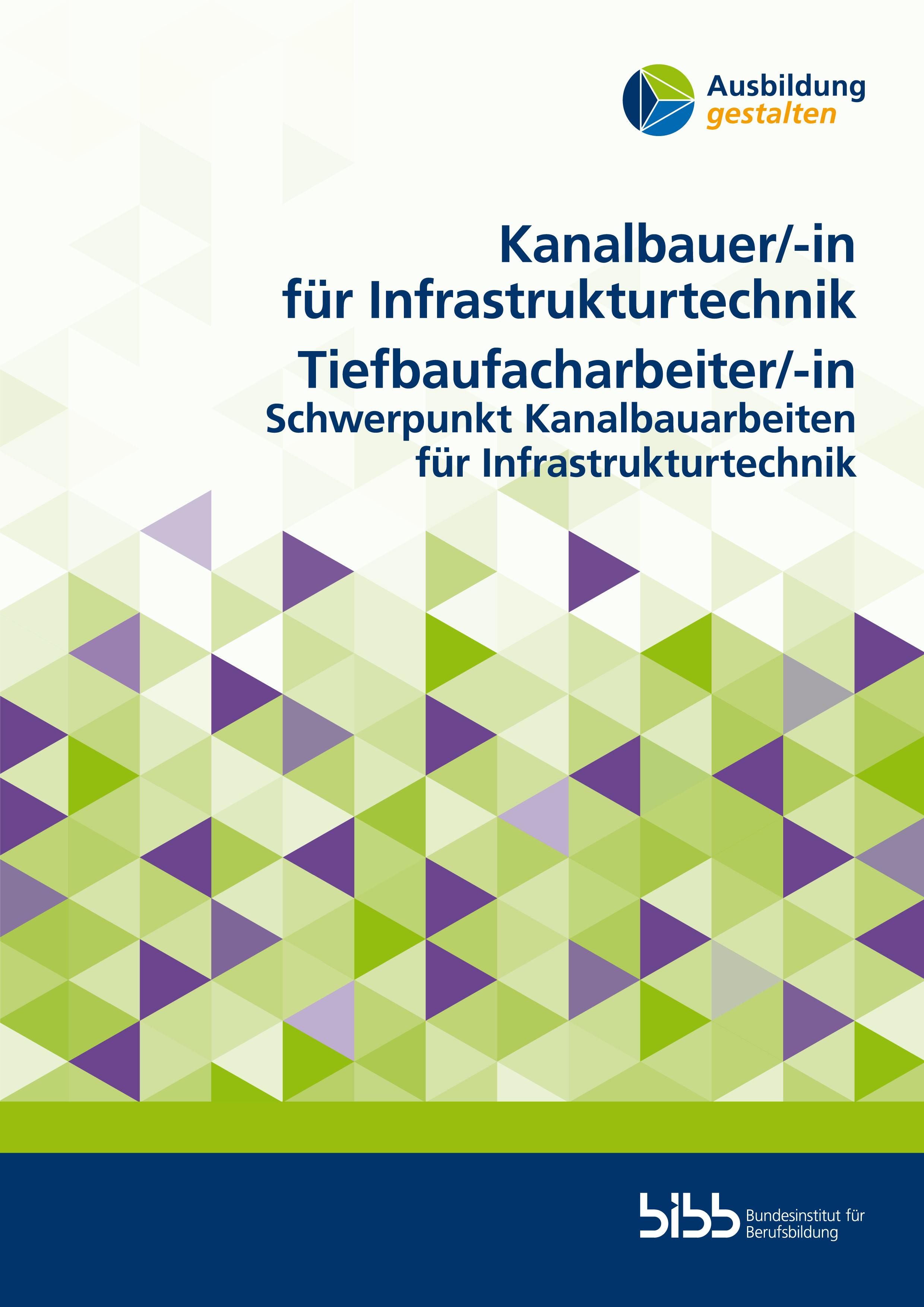 Vorderes Coverbild Kanalbauer für Infrastrukturtechnik/Kanalbauerin für Infrastrukturtechnik Tiefbaufacharbeiter/Tiefbaufacharbeiterin
